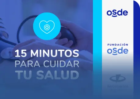 Conocé nuestro programa «15 minutos para Cuidar tu Salud», junto a Fundación OSDE